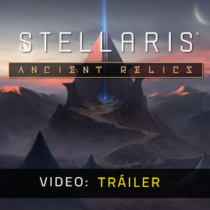 Stellaris Ancient Relics Story Tráiler de Video