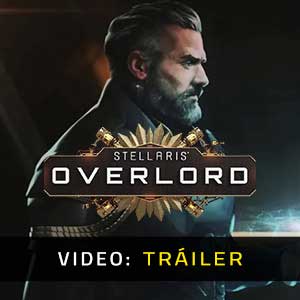 Stellaris Overlord Video En Tráiler
