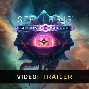 Stellaris: Shadows of the Shroud - Tráiler del Vídeo