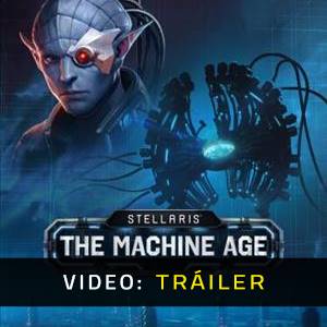Stellaris The Machine Age - Avance del Video