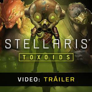 Stellaris Toxoids Species Pack- Vídeo de la campaña