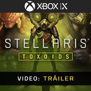 Stellaris Toxoids Species Pack Xbox Series- Vídeo de la campaña