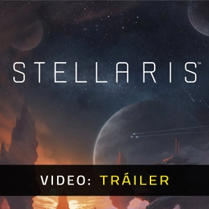 Stellaris - Video Trailer