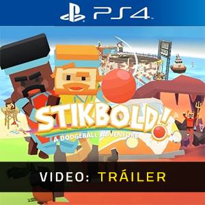 Stikbold A Dodgeball Adventure PS4 - Remolque