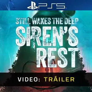 Still Wakes the Deep: Siren’s Rest PS5 - Tráiler del Juego