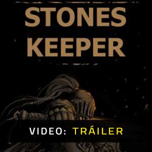 Stones Keeper - Tráiler