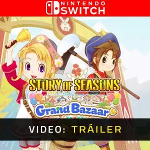 Story of Seasons: Grand Bazaar Nintendo Switch - Tráiler del Juego