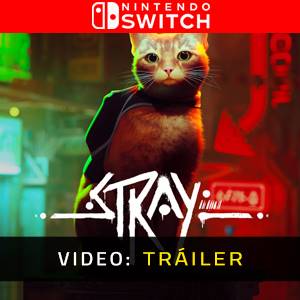 Stray Nintendo Switch Vídeo En Tráiler