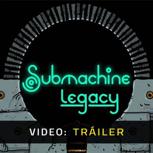 Submachine Legacy - Tráiler de Vídeo