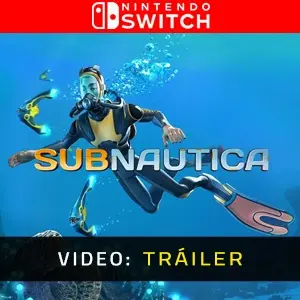 Subnautica Nintendo Switch - Tráiler del vídeo