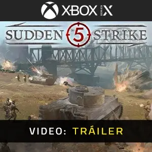 Sudden Strike 5 Xbox Series - Tráiler