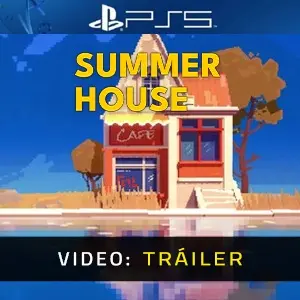 Summerhouse PS5 - Tráiler del vídeo