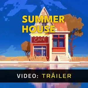 Summerhouse - Tráiler del vídeo