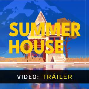 Summerhouse Video Avance