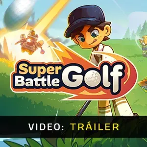 Super Battle Golf - Tráiler de Video