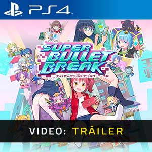 Super Bullet Break PS4 - Tráiler
