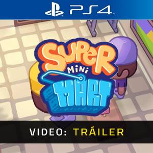 Super Mini Mart PS4 – Tráiler