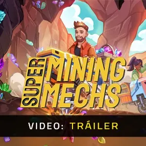 Super Mining Mechs - Tráiler