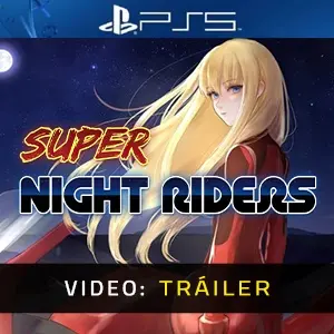 Super Night Riders S1 PS5 - Tráiler de Video