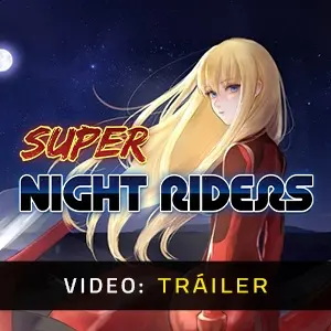 Super Night Riders S1 - Tráiler de Video