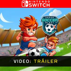 Super Soccer Blast Nintendo Switch - Tráiler