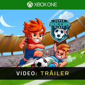 Super Soccer Blast Xbox One - Tráiler