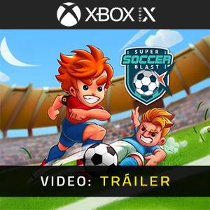 Super Soccer Blast Xbox X - Tráiler