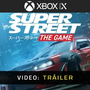 Super Street: The Game Xbox Series - Tráiler