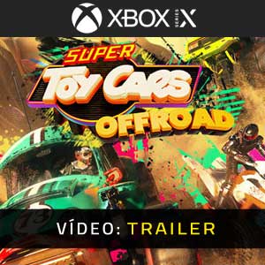 Super Toy Cars Offroad Xbox Series X Vídeo En Tráiler