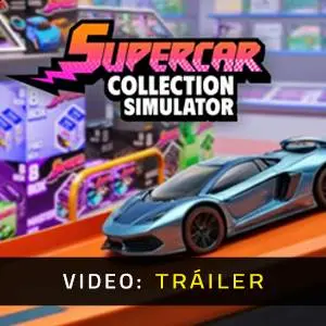 Supercar Collection Simulator - Tráiler