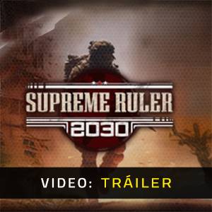 Supreme Ruler 2030 - Tráiler