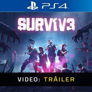 SURV1V3 PS4 - Tráiler en Video