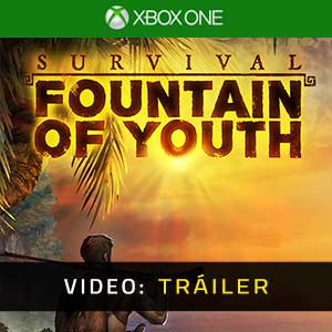 Survival Fountain of Youth - Tráiler en Vídeo