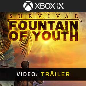 Survival Fountain of Youth - Tráiler en Vídeo