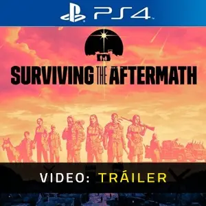 Surviving the Aftermath PS4 - Tráiler del vídeo