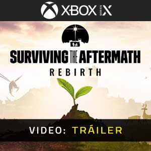 Surviving the Aftermath Rebirth - Tráiler en Vídeo