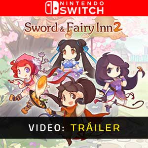 Sword and Fairy Inn 2 Tráiler de Vídeo