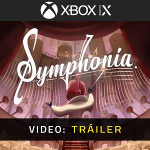 Symphonia Xbox Series X - Tráiler de Video