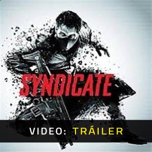Syndicate - Tráiler de Video