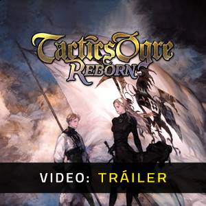 Tactics Ogre Reborn - Vídeo de la campaña