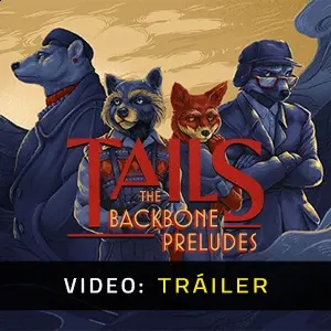 Tails Noir Preludes - Tráiler