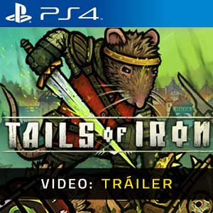 Tails of Iron PS4 Vídeo En Tráiler