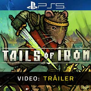 Tails of Iron PS5 Vídeo En Tráiler
