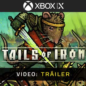 Tails of Iron Xbox One Vídeo En Tráiler