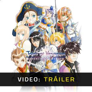Tales of Vesperia Definitive Edition - Tráiler