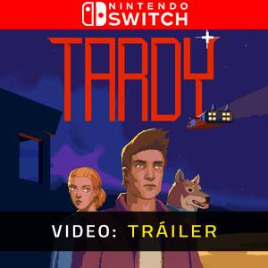 Tardy Tráiler del Juego