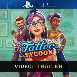 Tattoo Tycoon PS5 - Tráiler