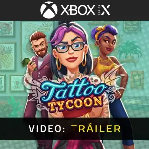 Tattoo Tycoon Xbox Series - Tráiler