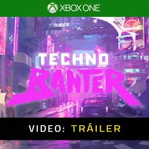 Techno Banter Xbox One - Tráiler
