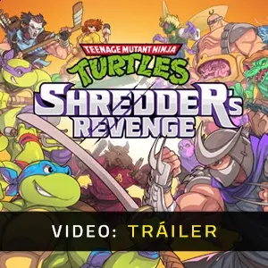 Teenage Mutant Ninja Turtles Shredder’s Revenge - Tráiler del vídeo